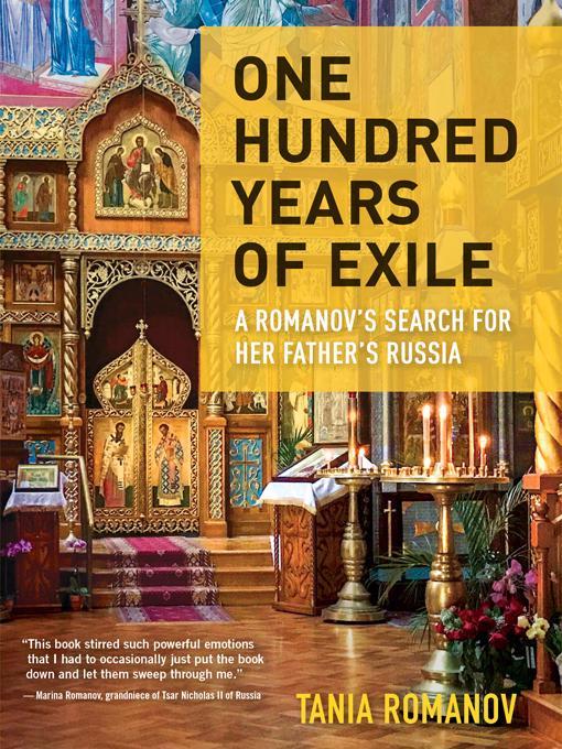 Title details for One Hundred Years of Exile by Tania Romanov - Available